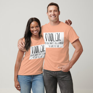 T-shirt FOOLiSh