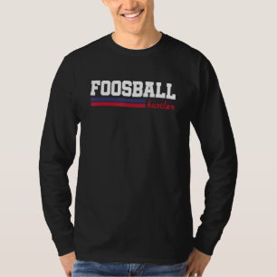 T-shirt Foosball Hustler - pour le roi et le baby-foot