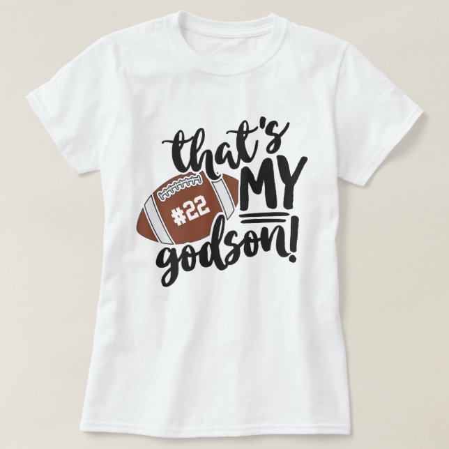 T-shirt Football C'est mon Godson Numéro Jour du jeu (Design devant)