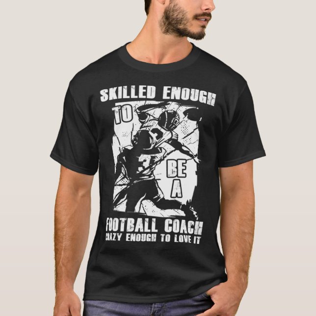 T-shirt Football Coach Quotes Game Player Training Field (Devant)