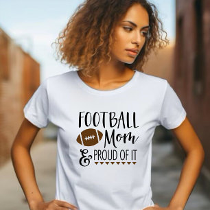 T-shirt Football Maman & Fier de ça
