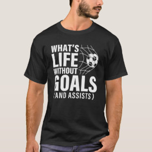 T-shirt Football Quelle vie sans buts Footballeur garçon
