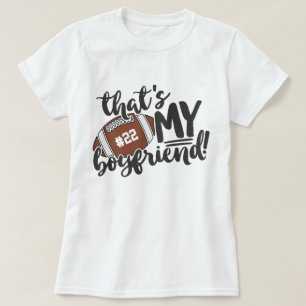 T-shirt Football That's My Boyfriend Numéro Jeu Jour T-Shi