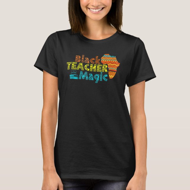 T-shirt For Teachers Black Teacher Magic African History M (Devant)