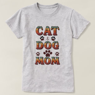 T-Shirt for When You’re a Cat & Dog Mom Again