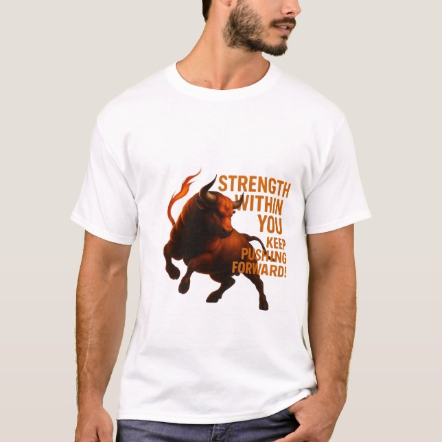 T-SHIRT FORCE INTÉRIEURE CONTINUEZ D'AVANCER (Devant)