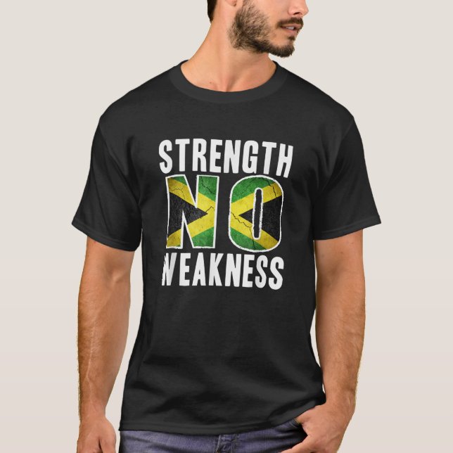 T-shirt Force No Faiblesse Jamaïque Drapeau Fierté Jamaïqu (Devant)