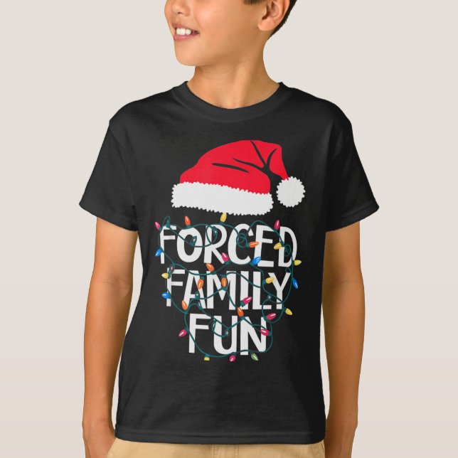 T-shirt Forced Family Fun Sarcastic Christmas Funny Men Wo (Devant)