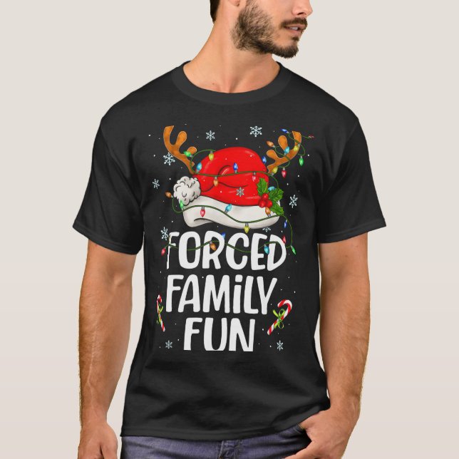 T-shirt Forced Family Fun Sarcastic Christmas Funny Men Wo (Devant)