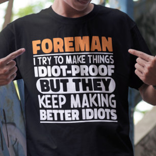 T-shirt Foreman J'Essaie De Rendre Les Choses Drôle Dit Fo