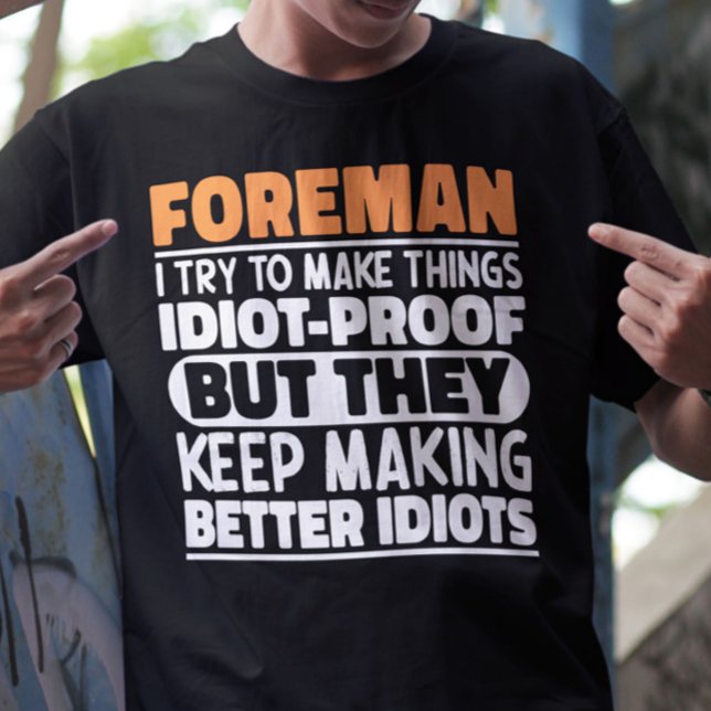 T-shirt Foreman J'Essaie De Rendre Les Choses Drôle Dit Fo (Créateur téléchargé)