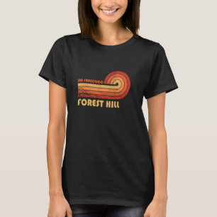 T-shirt Forest Hill San Francisco California Retro Vintage