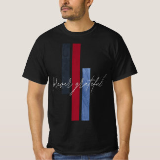 T-shirt Forever Grateful – Elegant Minimalist Design
