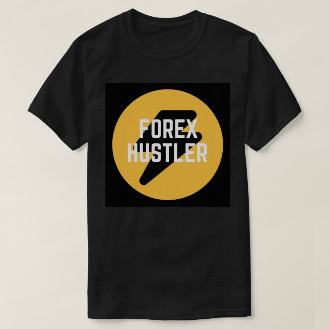T-shirt Forex Hustler (Design devant)