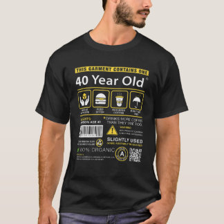 T-shirt Forfait 40 Ans Contient Funny 40E Anniversaire H