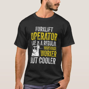 T-shirt Forklift opérateur chariot élévateur à fourche cer