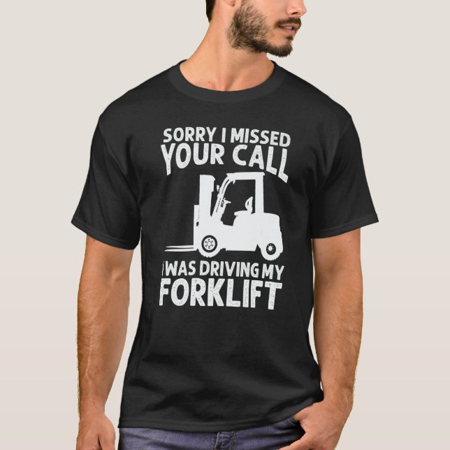 T-shirt Forklift Operator Truck Worker  3 (Devant)