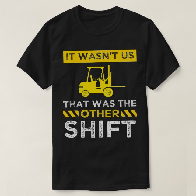 T-shirt Forklifter Opérateur de la logistique de stacker C (Design devant)