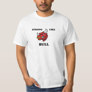 T-shirt Fort comme Taureau