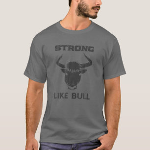 T-shirt Forte Comme Bull Tee - Poids Lifter, Agriculteur,