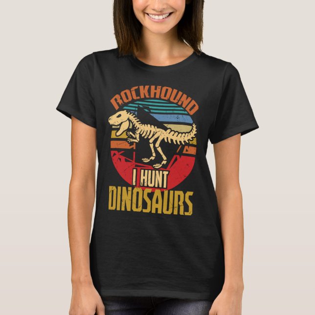T-shirt Fossil Hunting Dinosaurs Archeology Archeologists (Devant)