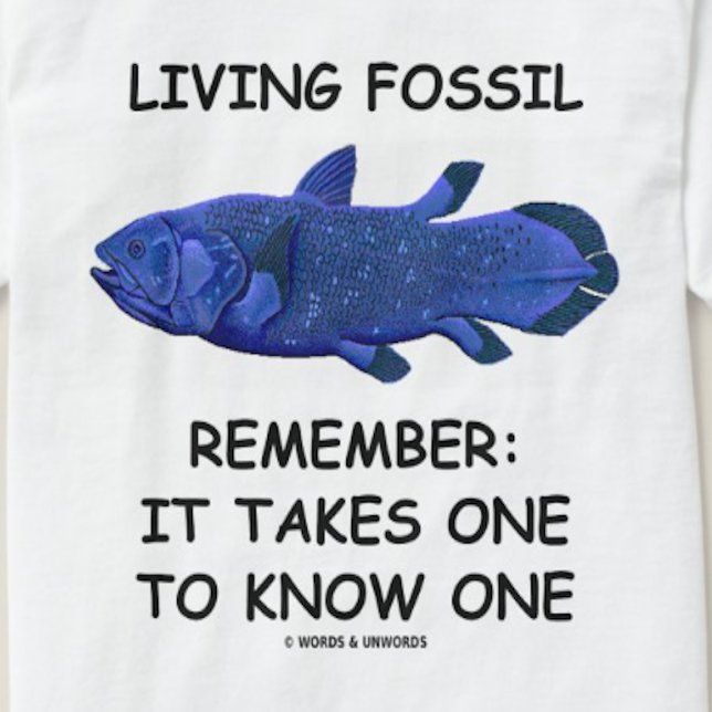 T-shirt Fossile vivant (Coelacanth) (Funny coelacanth evolutionary biology tee for anyone who can be considered a living fossil!)