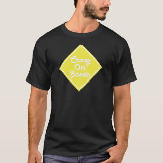 T-shirt Fou À Bord