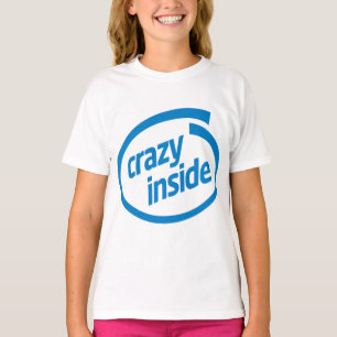 T-shirt Fou à l'intérieur