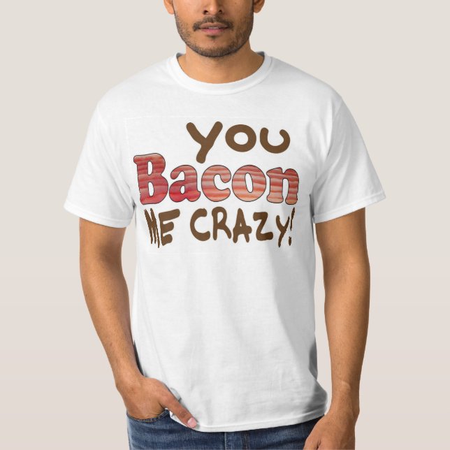 T-shirt Fou de Bacon (Devant)