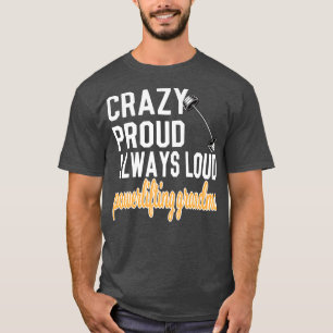 T-shirt Fou Fier Toujours Forte Grand-mère