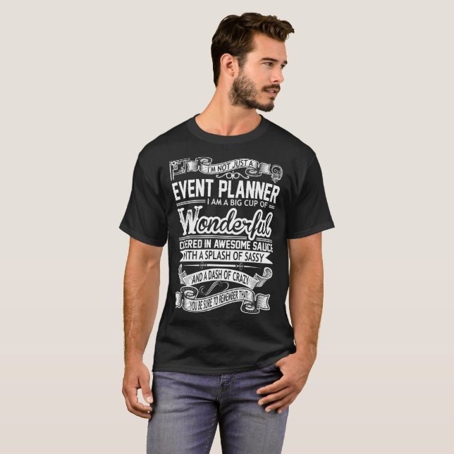 T-shirt fou merveilleux d'organisateur (Devant entier)