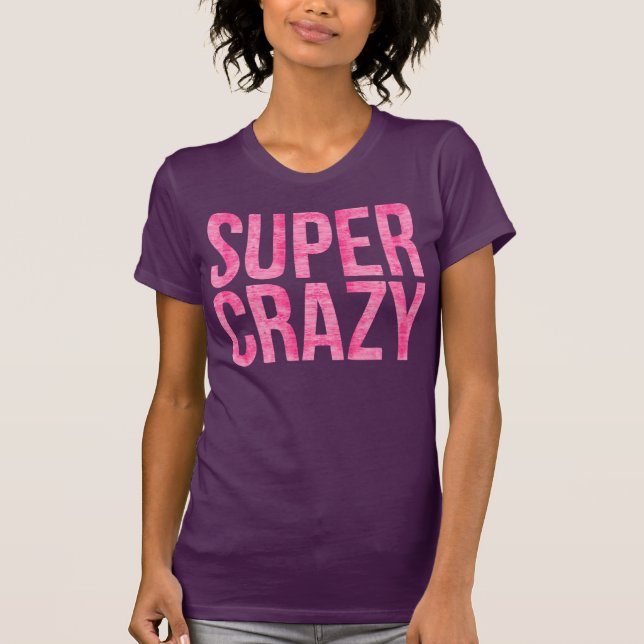 T-shirt Fou superbe (Devant)