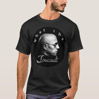 T-shirt Foucault WTF