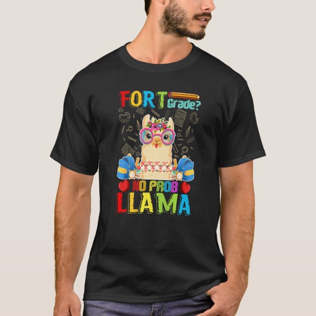 T-shirt Four Grade No Prob Llama Back To School First Day (Devant)
