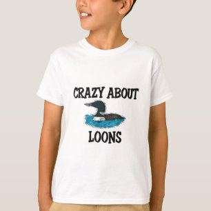 T-shirt Fous à propos de Loons
