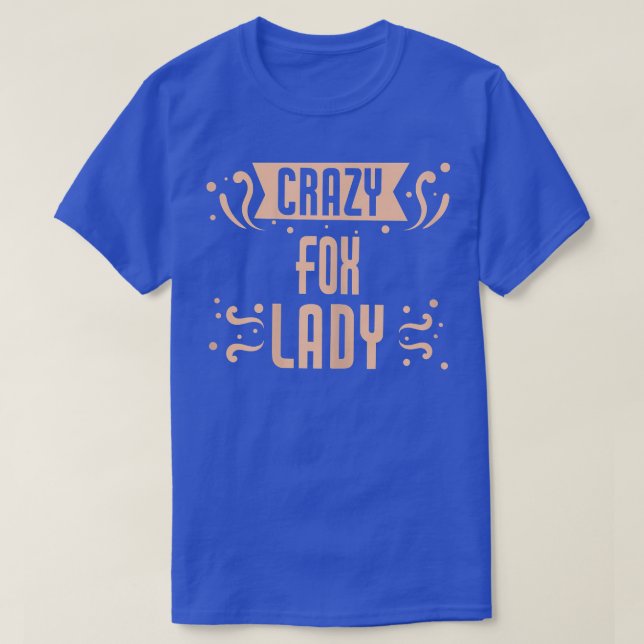 T-shirt Fous Des Filles De Lady Drôle De Fo (Design devant)