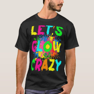 T-shirt Fous Llow Crazy tenue Retro Colorful Party 80s P