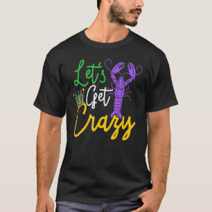 T-shirt Fous Mardi Gras Crawfish Crawfish Lobst