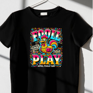 T-shirt "Fowl Play"