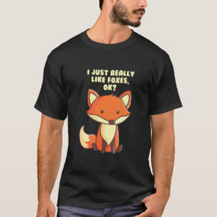 T-Shirt Fox Drôle J'Aime Vraiment Les Renards Ok T