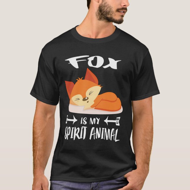 T-shirt Fox is My Spirit Animal Funny Cadeau (Devant)