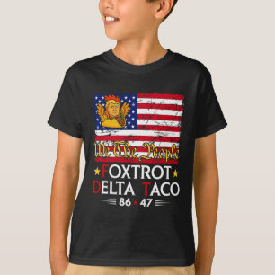 T-shirt Foxtrot Delta Taco 8647 Allons Taco Us Drapeau We
