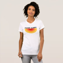 Foxy Lady - Retro Girl Power Statement Slogan