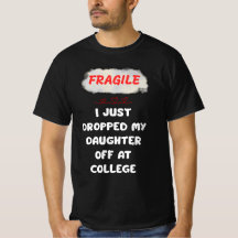 Fragile Je Viens De Laisser Ma Fille À L'Universit