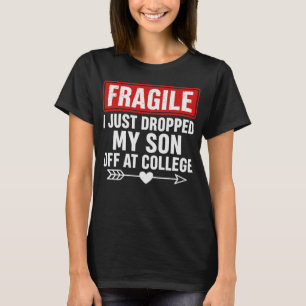 T-shirt Fragile Maman Lâche Son à l'université