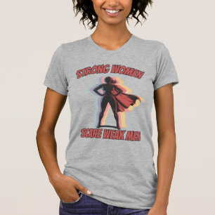 T-shirt Fragile Masculinité Forte Femmes Peur Faible Homme