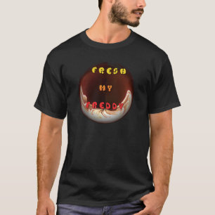 T-shirt Fraîchissez mon feu freddy Brûler Hakuna Matata da