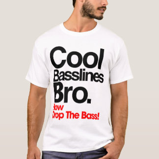 T-shirt frais de Basslines Bro