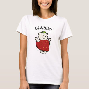 T-shirt Fraise Funny Pun d'ours aux fraises