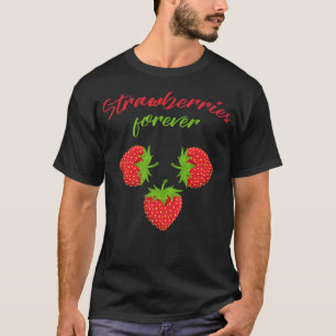 T-shirt Fraises éternellement Fruits d'été doux Fraises